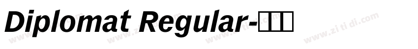 Diplomat Regular字体转换